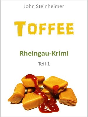 cover image of Toffee--Rheingau Krimi--Teil 1